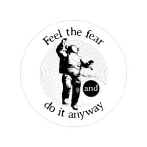 Transparent Outdoor Stickers, Round, 1pcs Feel the fear and do it anyway