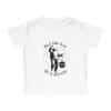 Baby T-Shirt Feel the fear and do it anyway