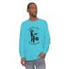 Unisex Garment-dyed Long Sleeve T-Shirt Feel the fear and do it anyway - Image 63