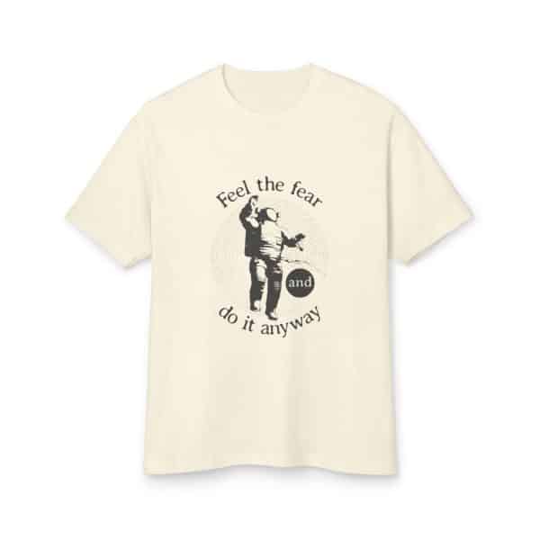 Unisex Garment-Dyed Heavyweight Cotton Tee Feel the fear and do it anyway - Image 5