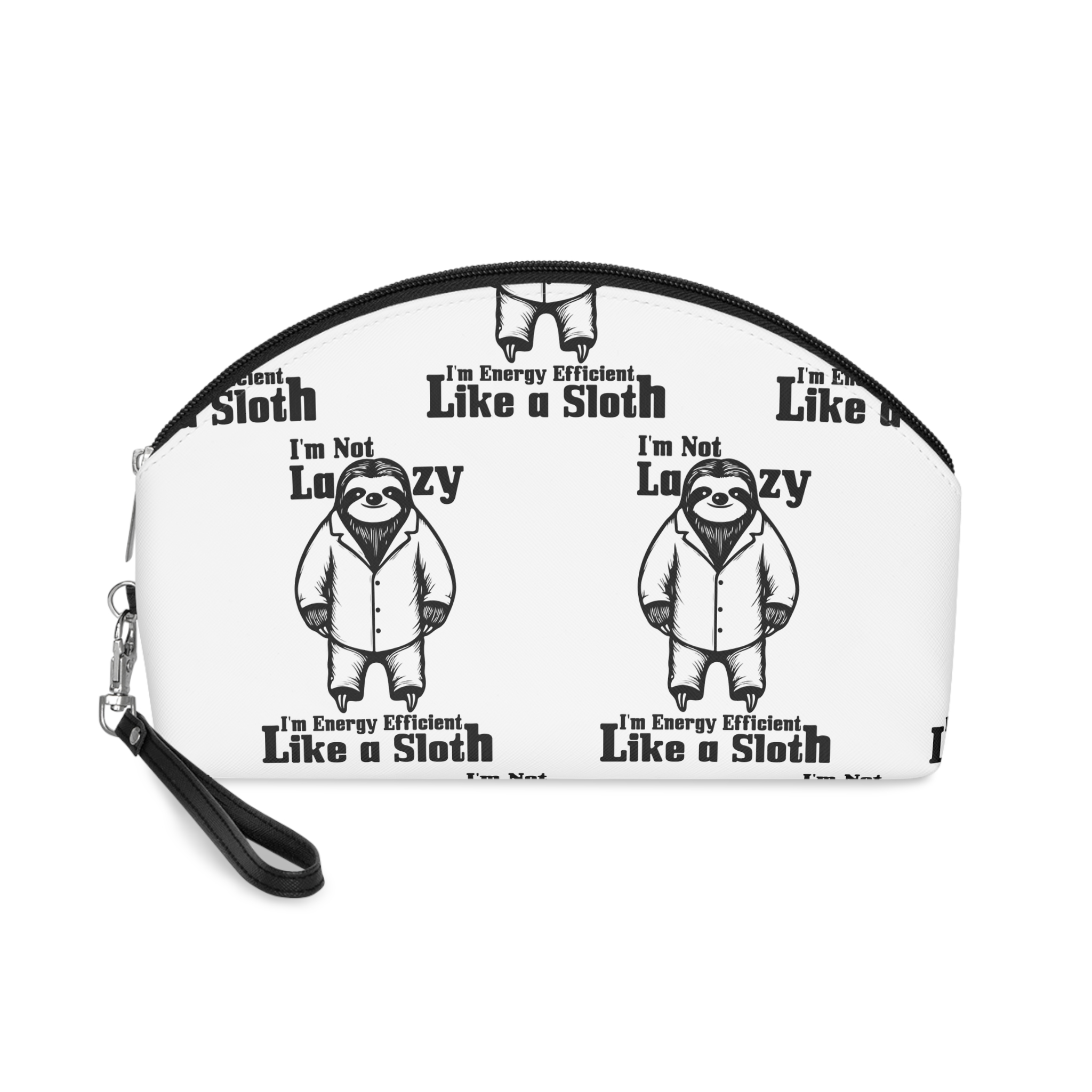 Im Lazy Im Energy Efficient Like Sloth A Makeup Bag