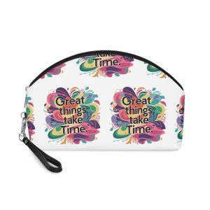 Great Things Take Time 1 Makeup Bag