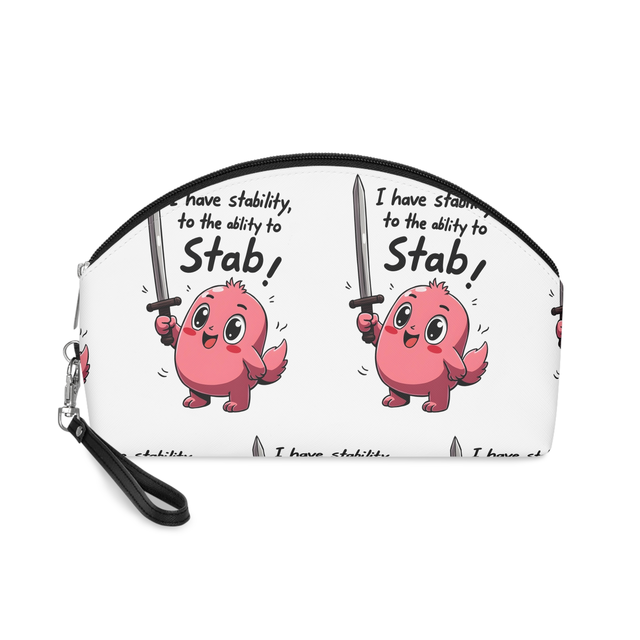I Have Stability the Ability To Stab Makeup Bag