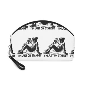 I Am Not Lazy I Am Just On Standby Makeup Bag