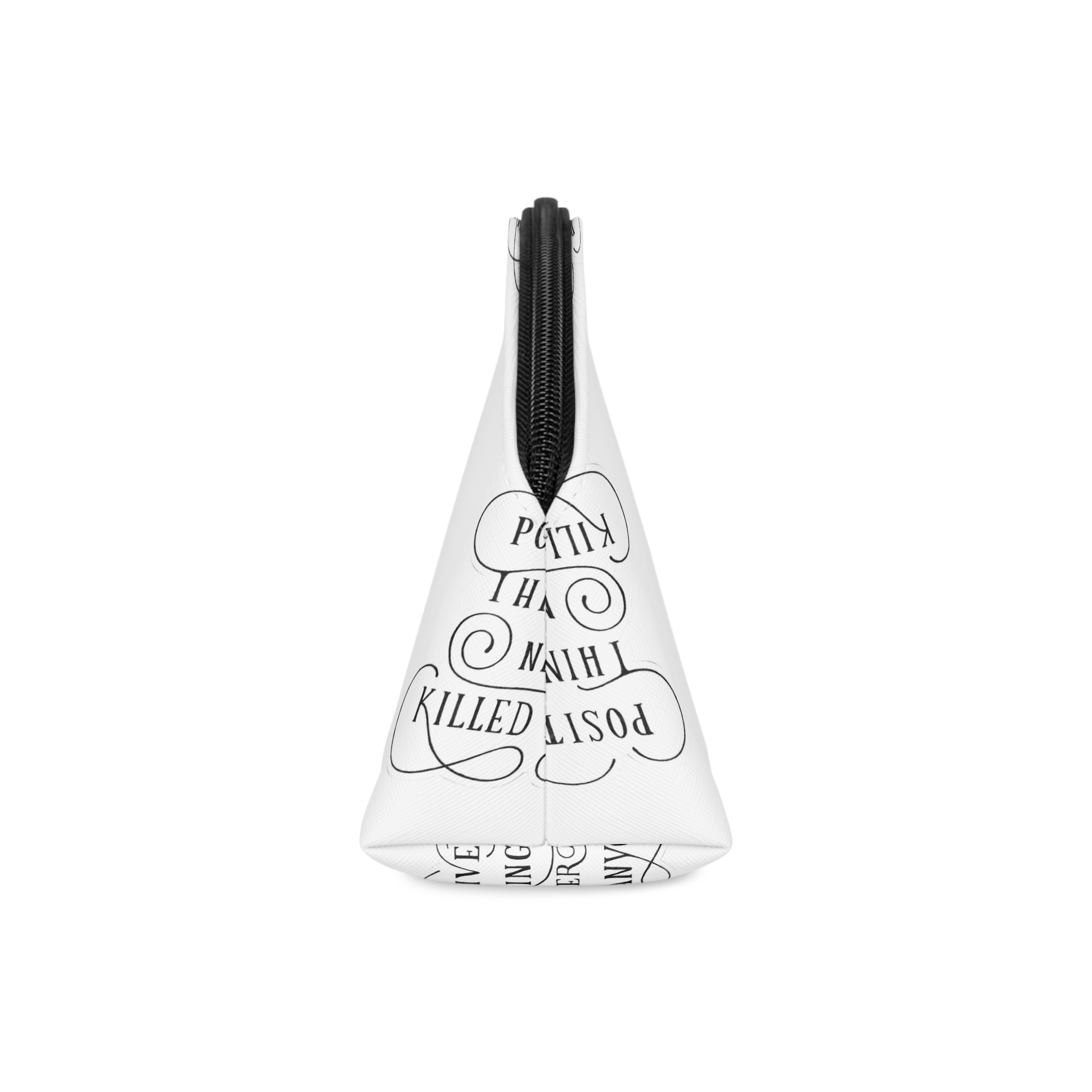 Calligraphy Sticker Vector Positive Thinking Never Killed Anyone Makeup Bag - Image 4