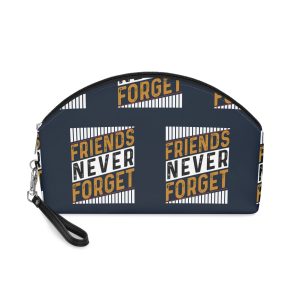 Friends Never Forget Makeup Bag