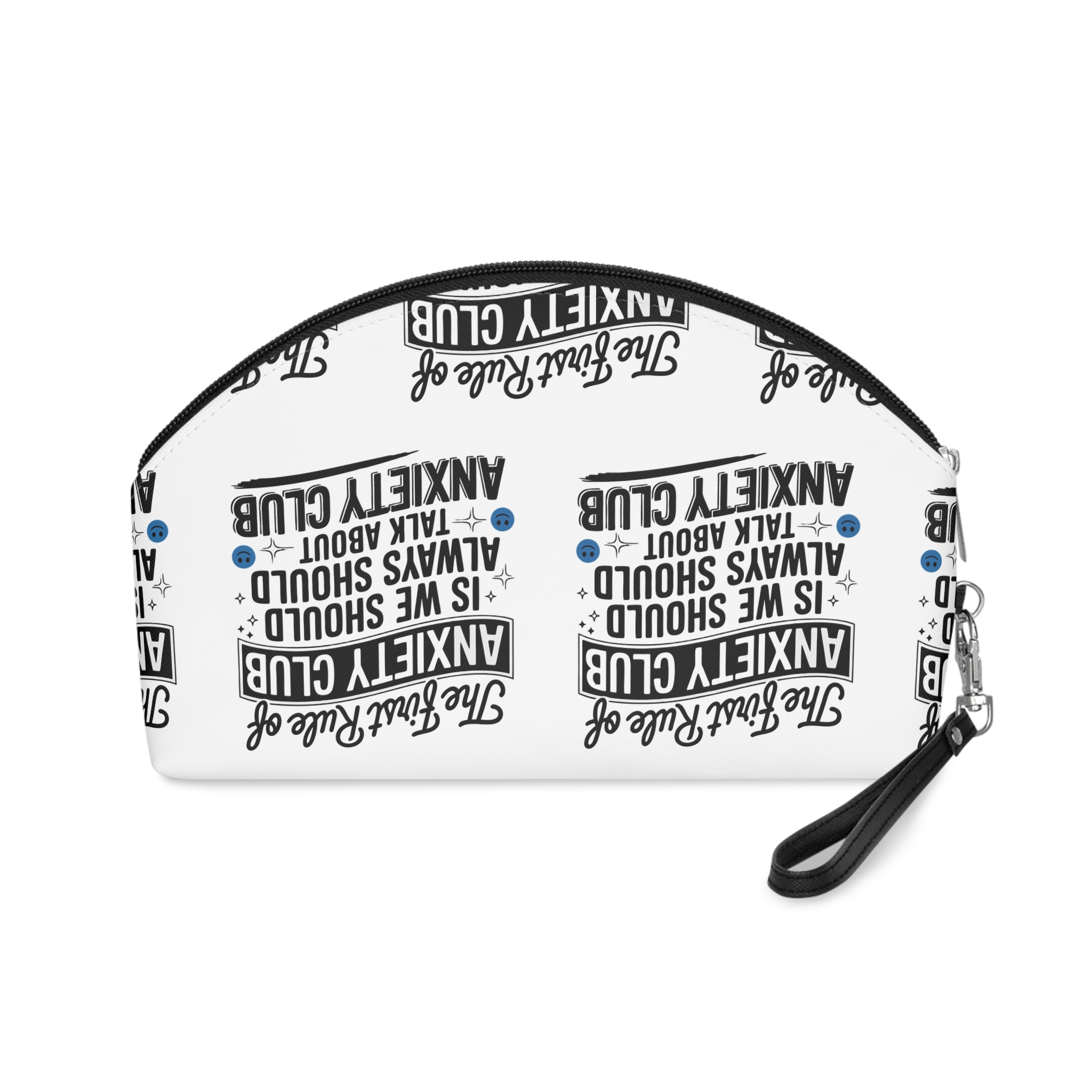 First Rule Anxiety Club Is We Should Always Should Anxiety T Shirt Design Makeup Bag - Image 2
