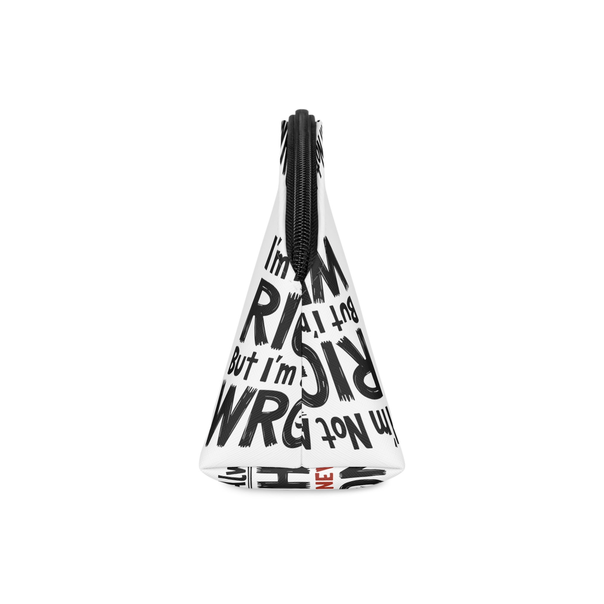 Im Always Right Im Never Wrong Makeup Bag - Image 4