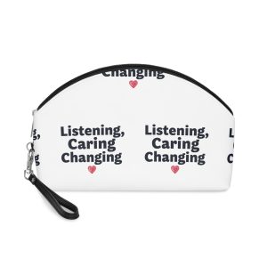 Listening Caring Changing Makeup Bag
