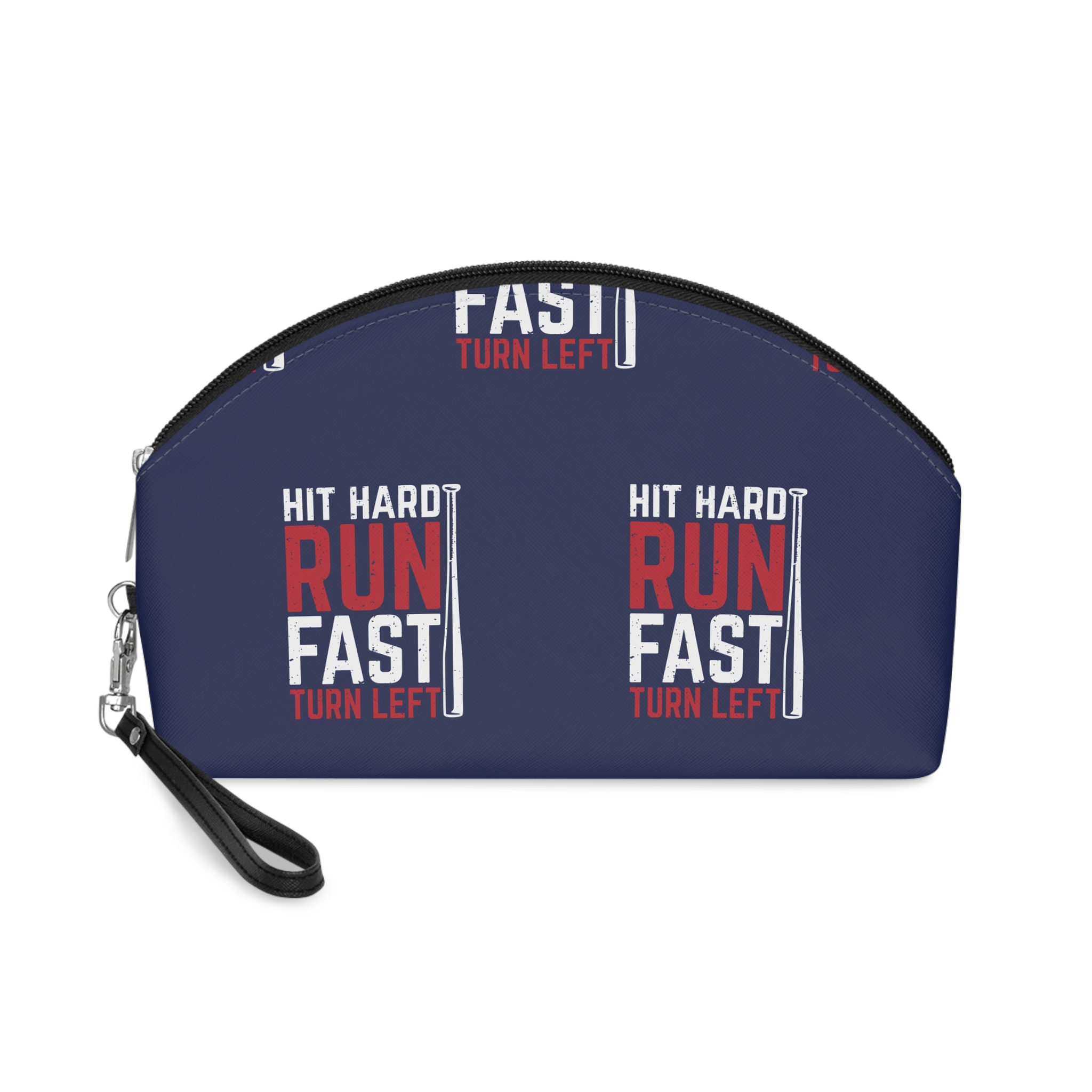 Hit Hard Run Fast Trun Left Makeup Bag