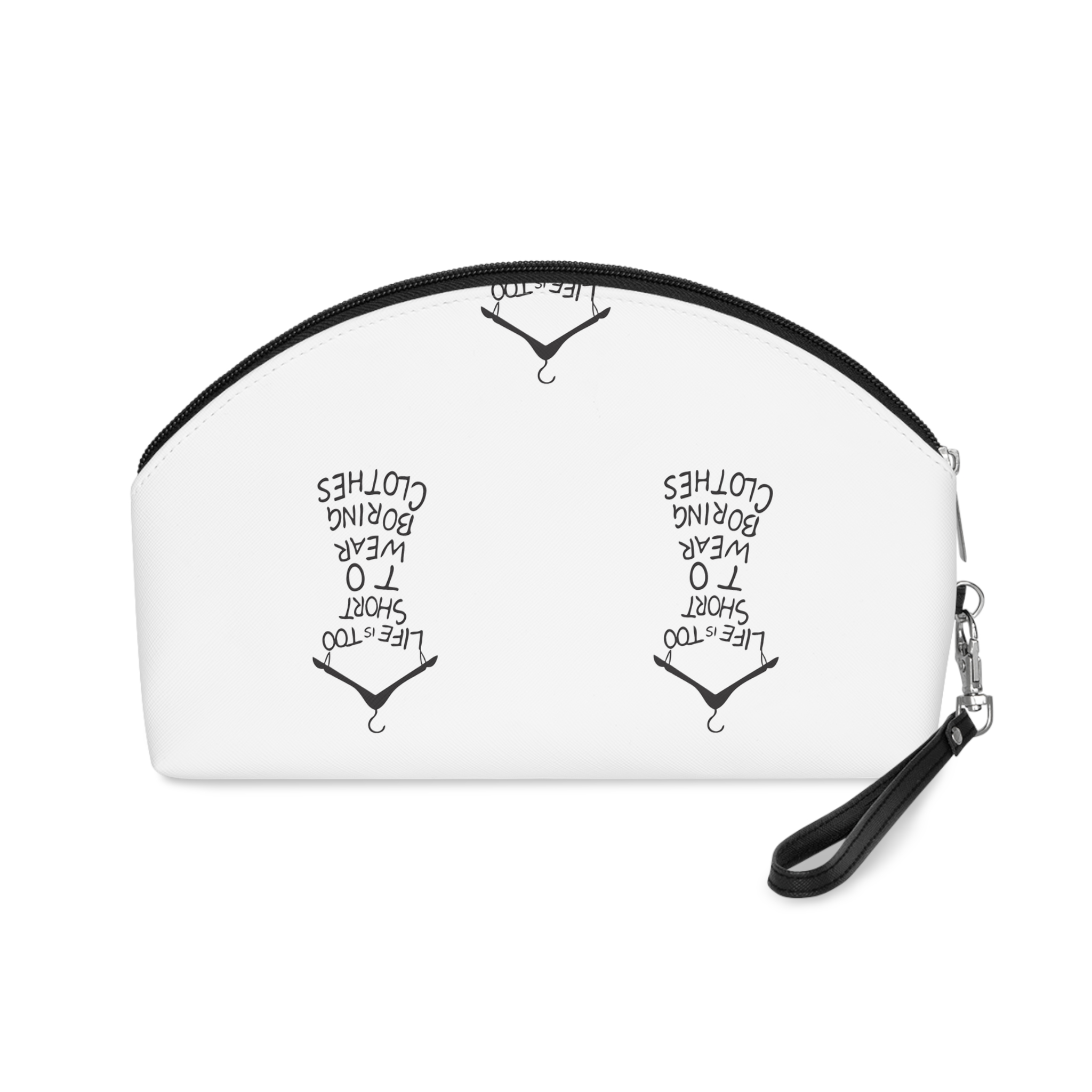Life Is Too Short To Wearing Boring Clothes Makeup Bag - Image 2