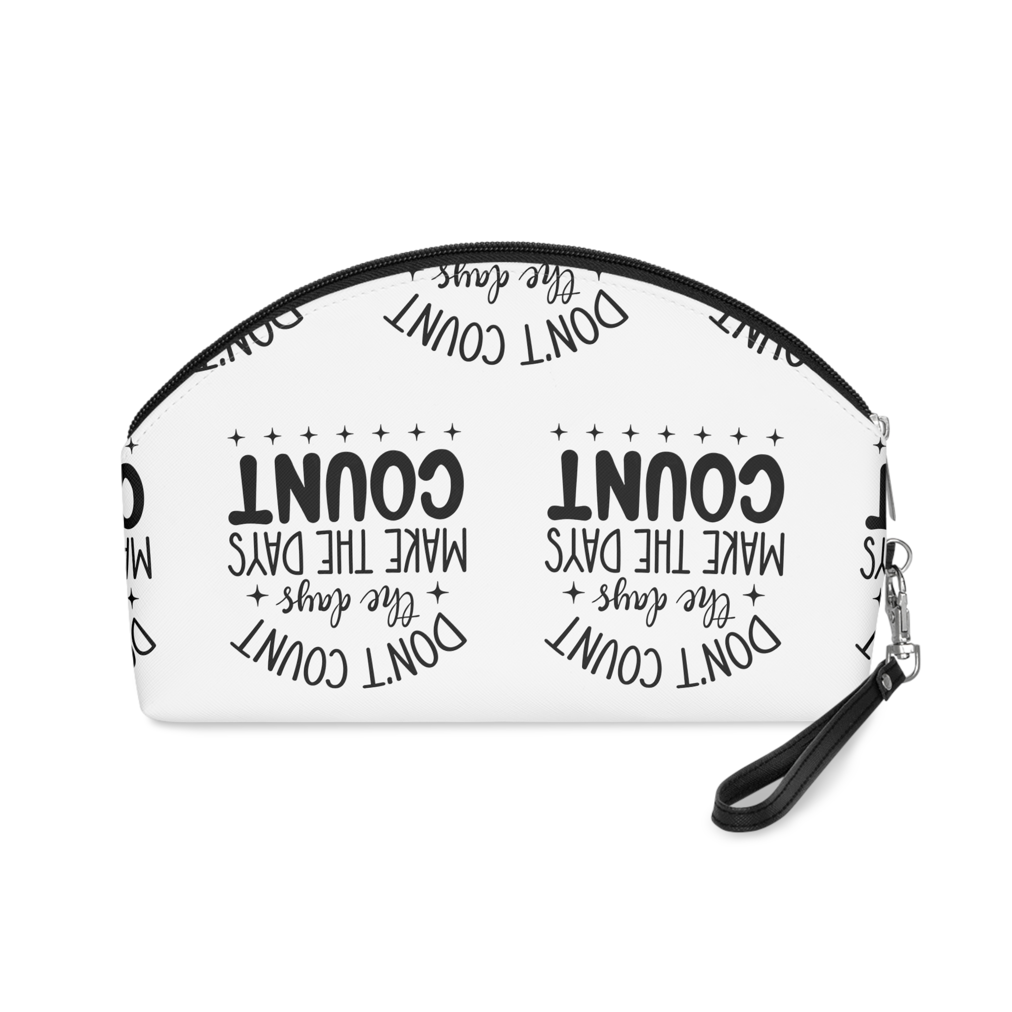 Dont Count the Days Make the Days Count Makeup Bag - Image 2