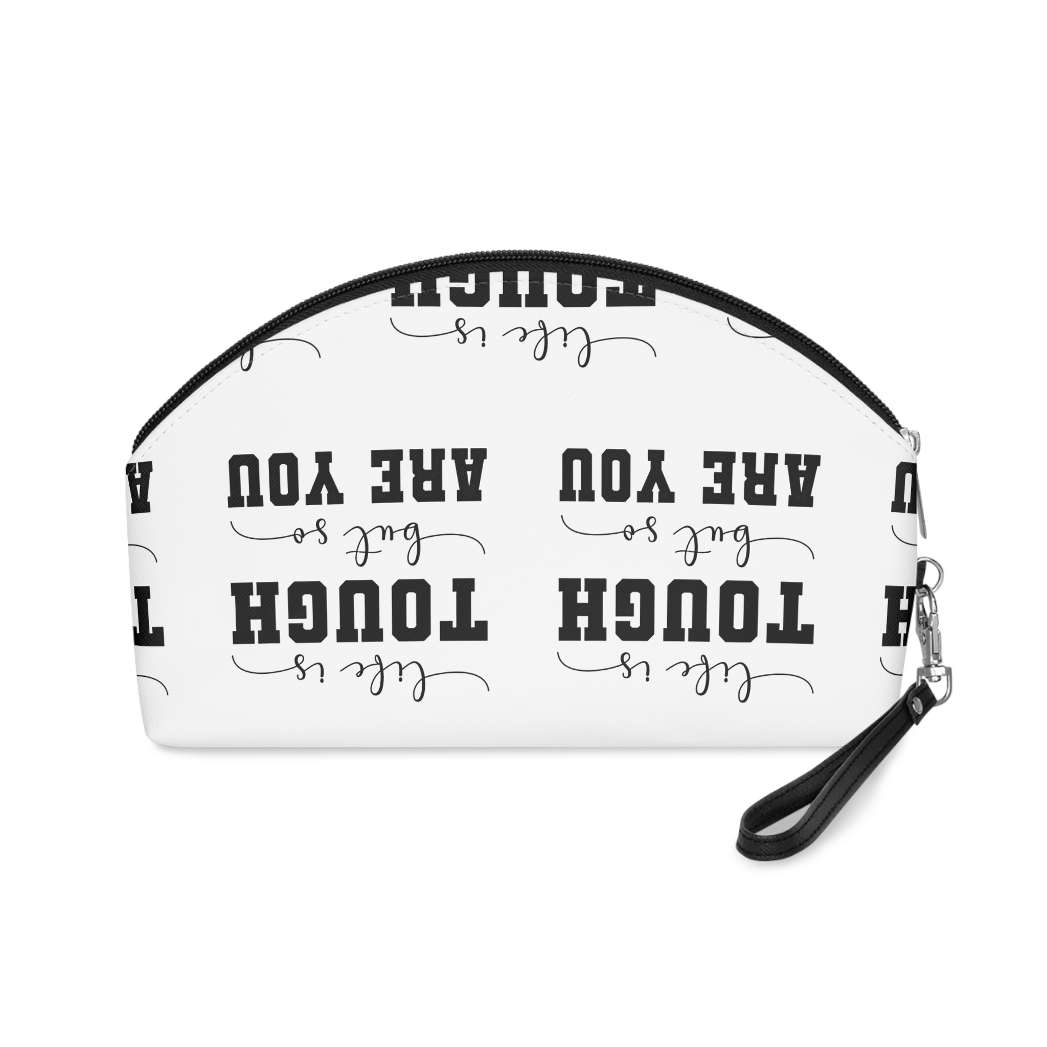 Life Is Tough But So Are You Makeup Bag - Image 2