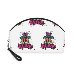 Go Where You Feel the Most Alive Makeup Bag