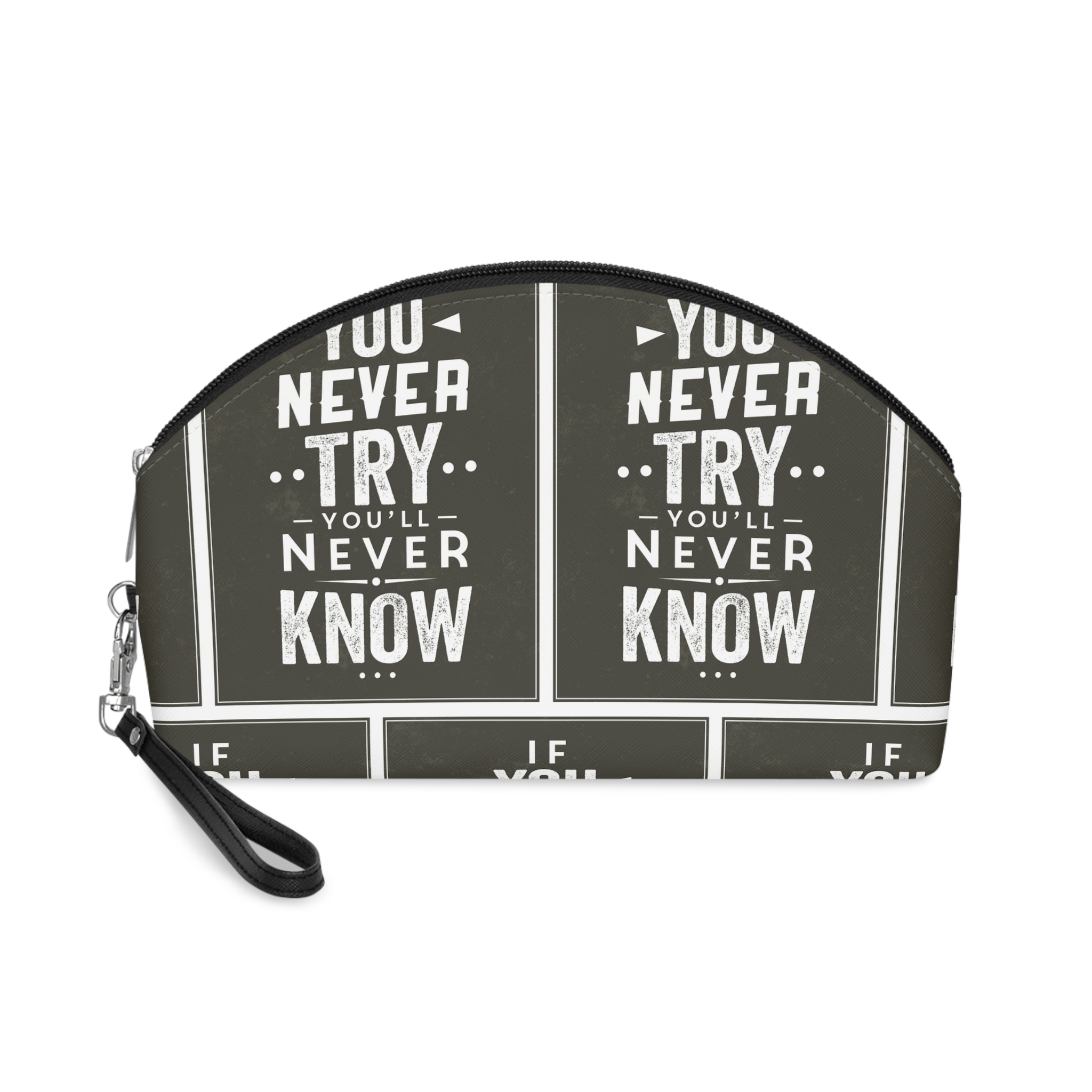 Inspirational Quote If You Never Try You Ll Never Know Makeup Bag