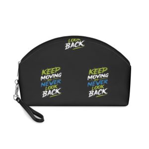 Keep Moving and Never Look Back Makeup Bag