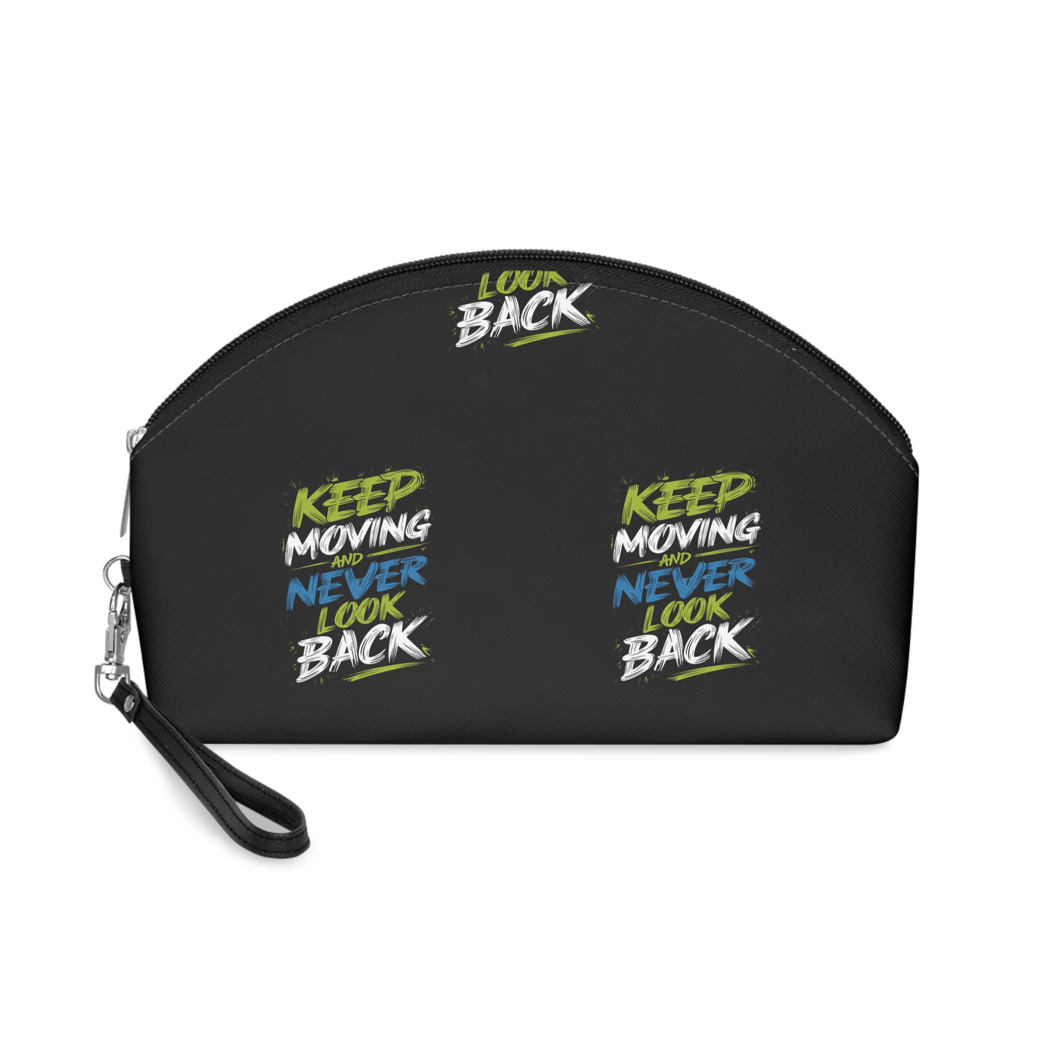 Keep Moving and Never Look Back Makeup Bag