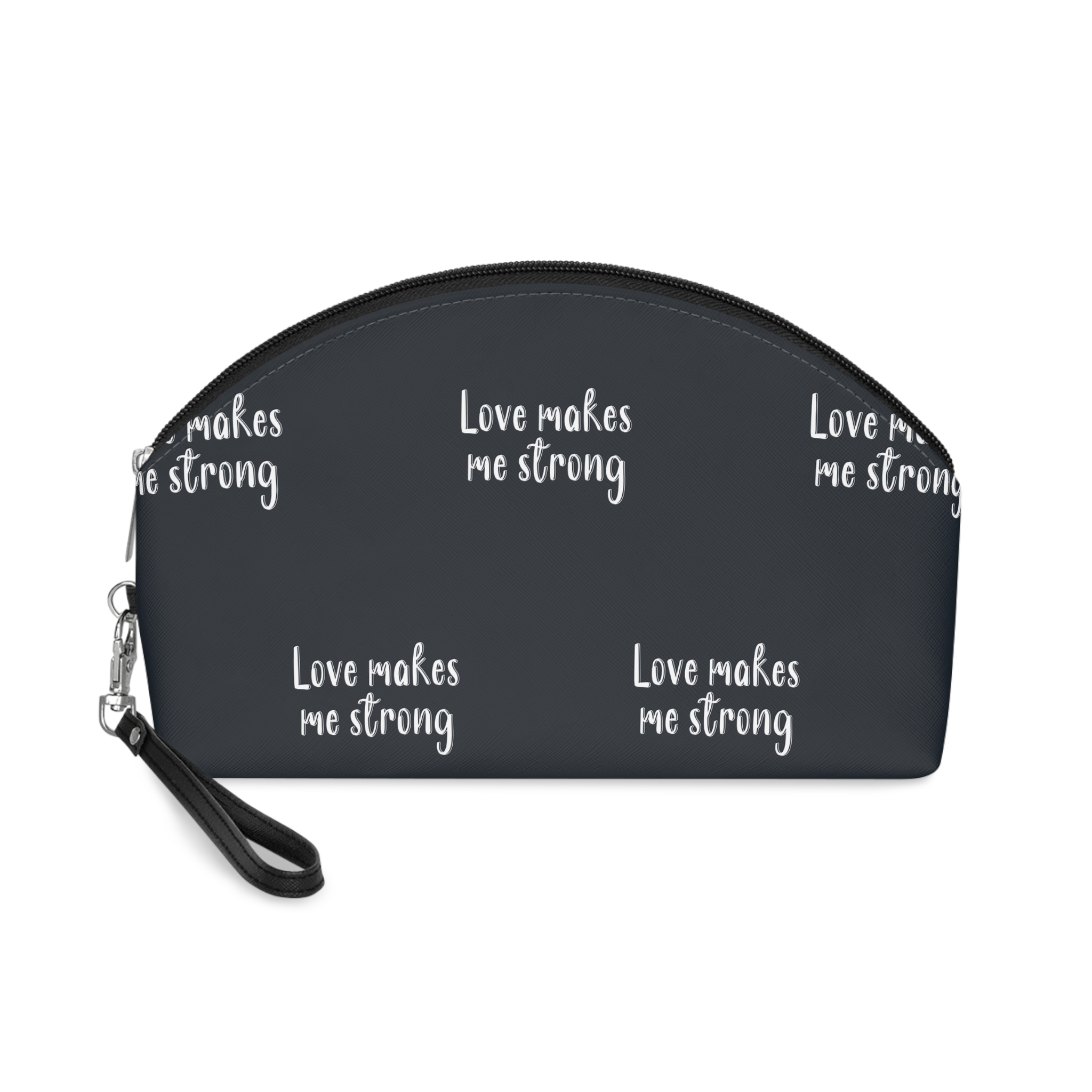 Hand Draw Quote Lettering Love Makes Me Strong Illustration Poster Makeup Bag