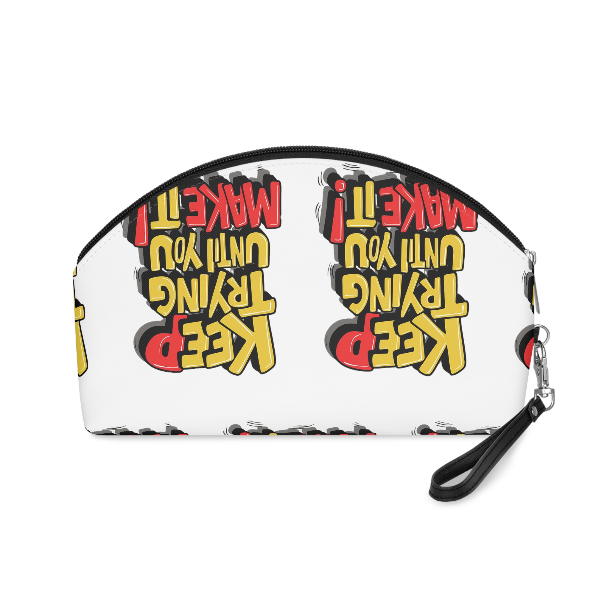 Keep Trying Until You Make It Makeup Bag - Image 2