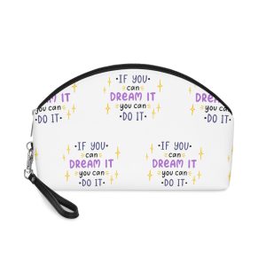 If You Can Dream It You Can It Hand Drawn Doodle Lettering Phrase Quote Motivational Makeup Bag