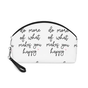 Do More of What Makes You Happy Makeup Bag