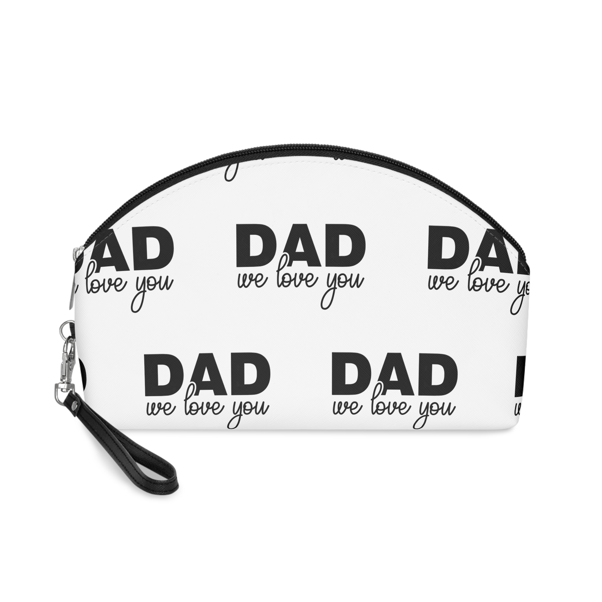 Dad We Love You Makeup Bag