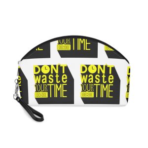 Do Not Waste Your Time Makeup Bag