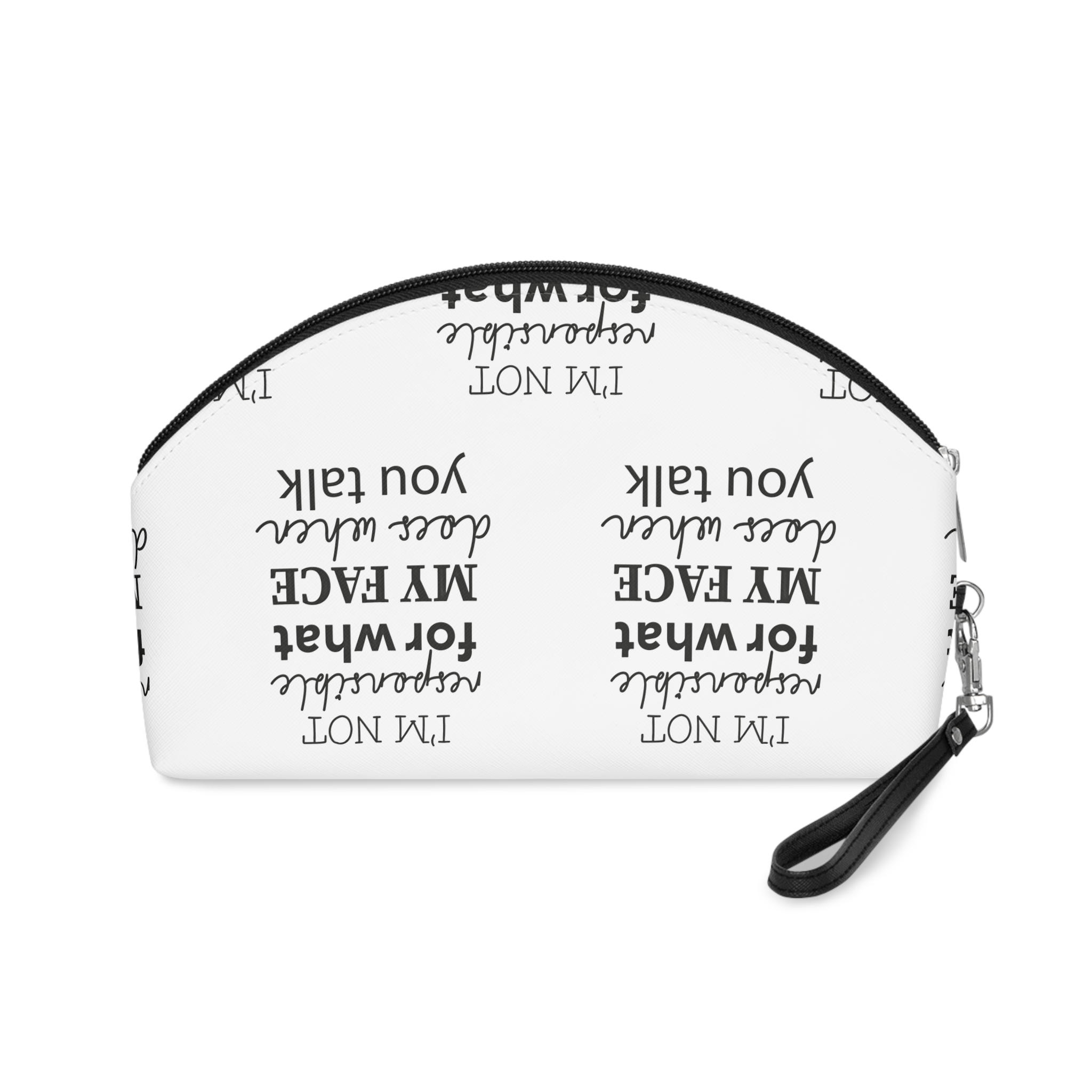I Am Not Responsible For What My Face Does When You Talk Makeup Bag - Image 2