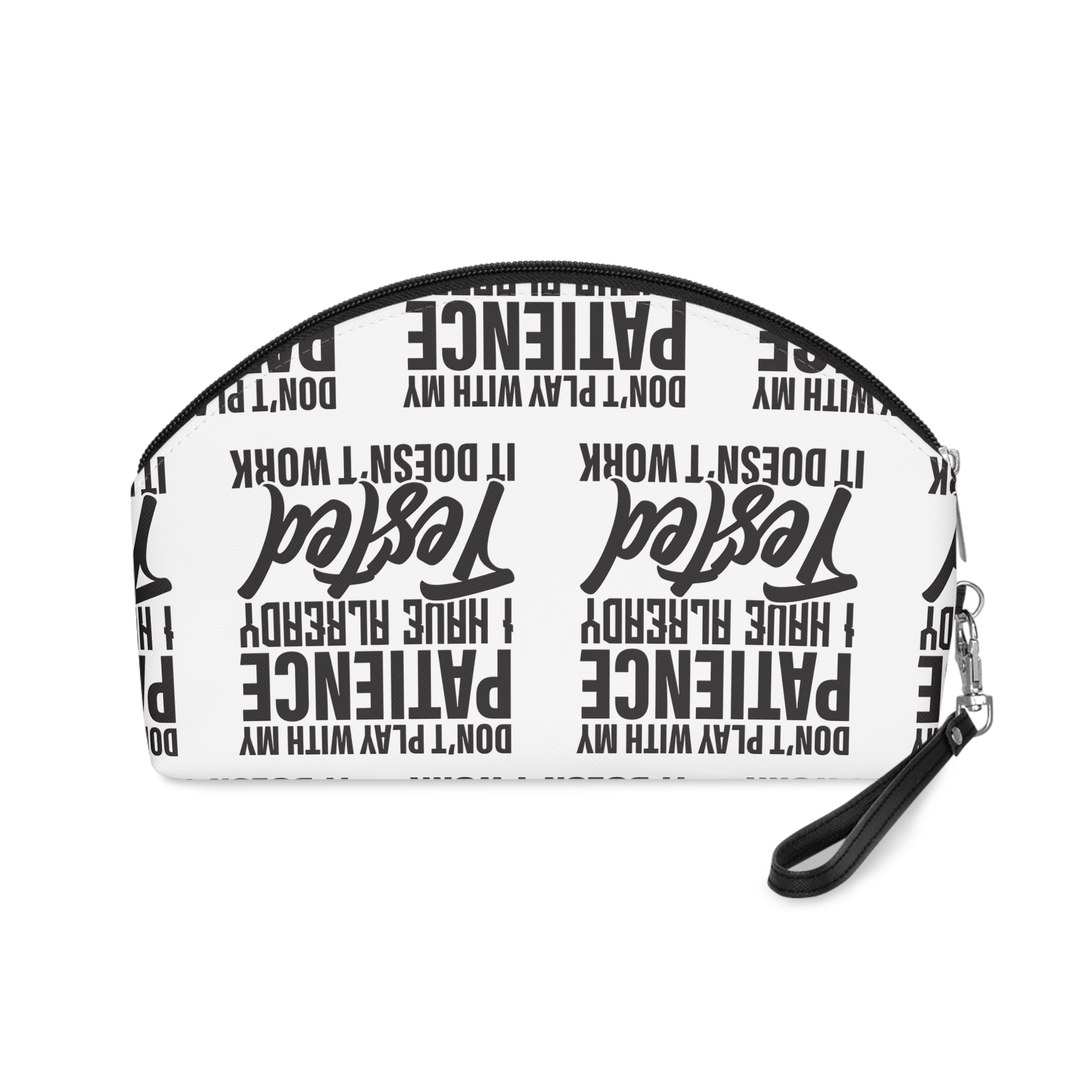 Dont Play With My Patience Makeup Bag - Image 2