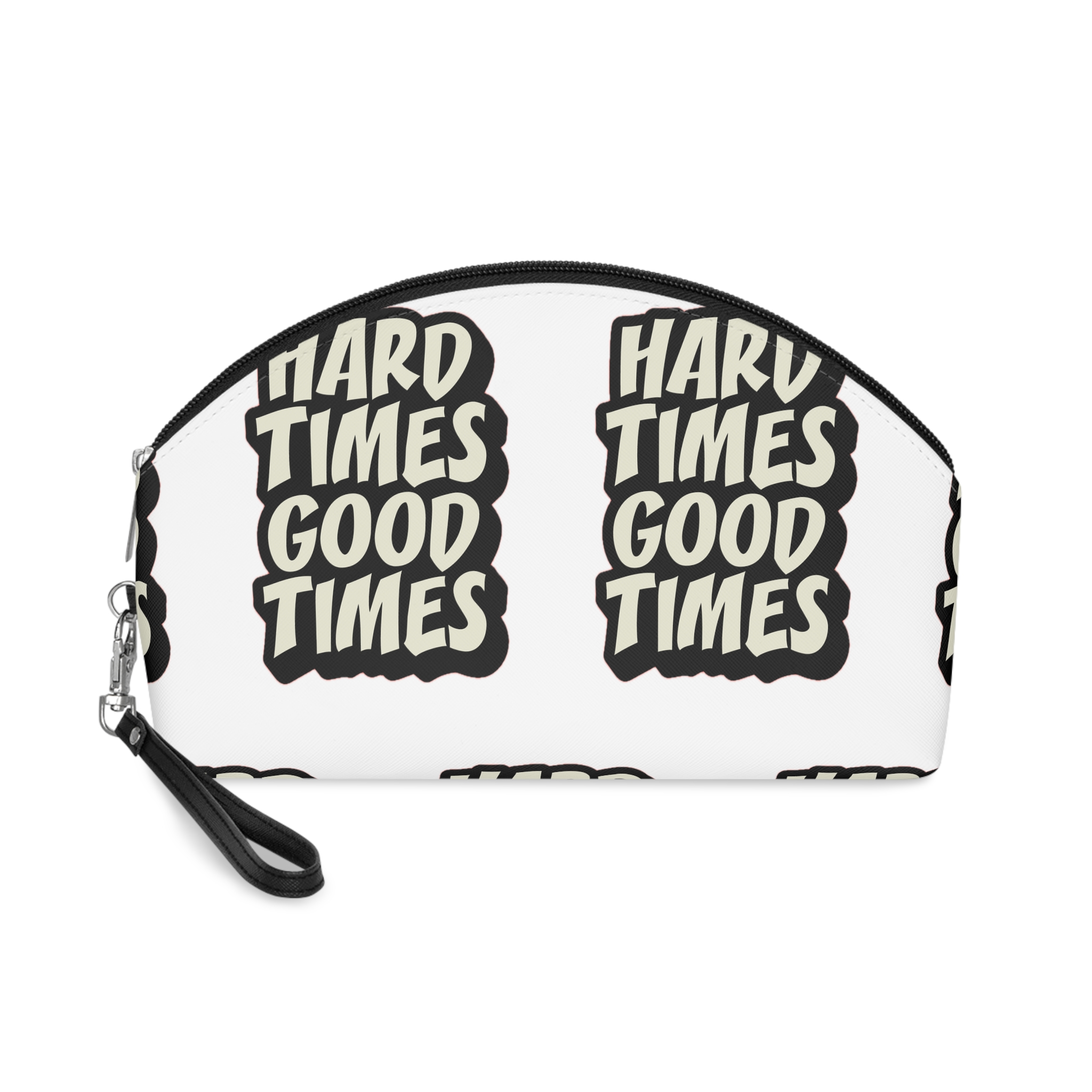 Hard Times Good Times Makeup Bag