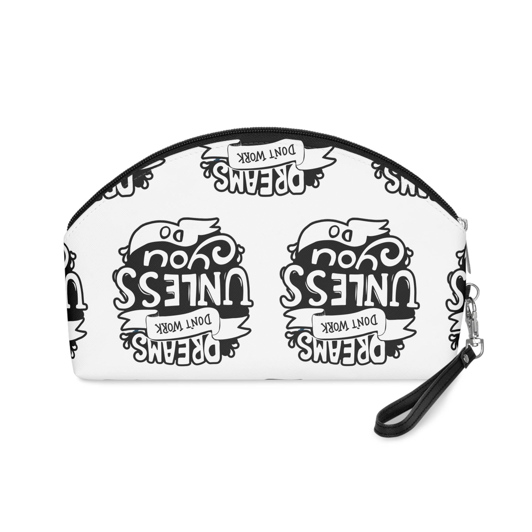 Dreams Don’t Work Unless You Do Makeup Bag - Image 2