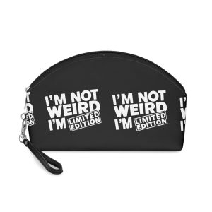 I Am Not Weird I Am Limited Edition Makeup Bag