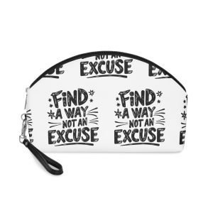 Find A Way Not An Excuse 1 Makeup Bag