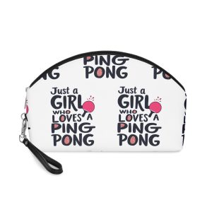 Just A Girl Who Loves Ping Pong Makeup Bag