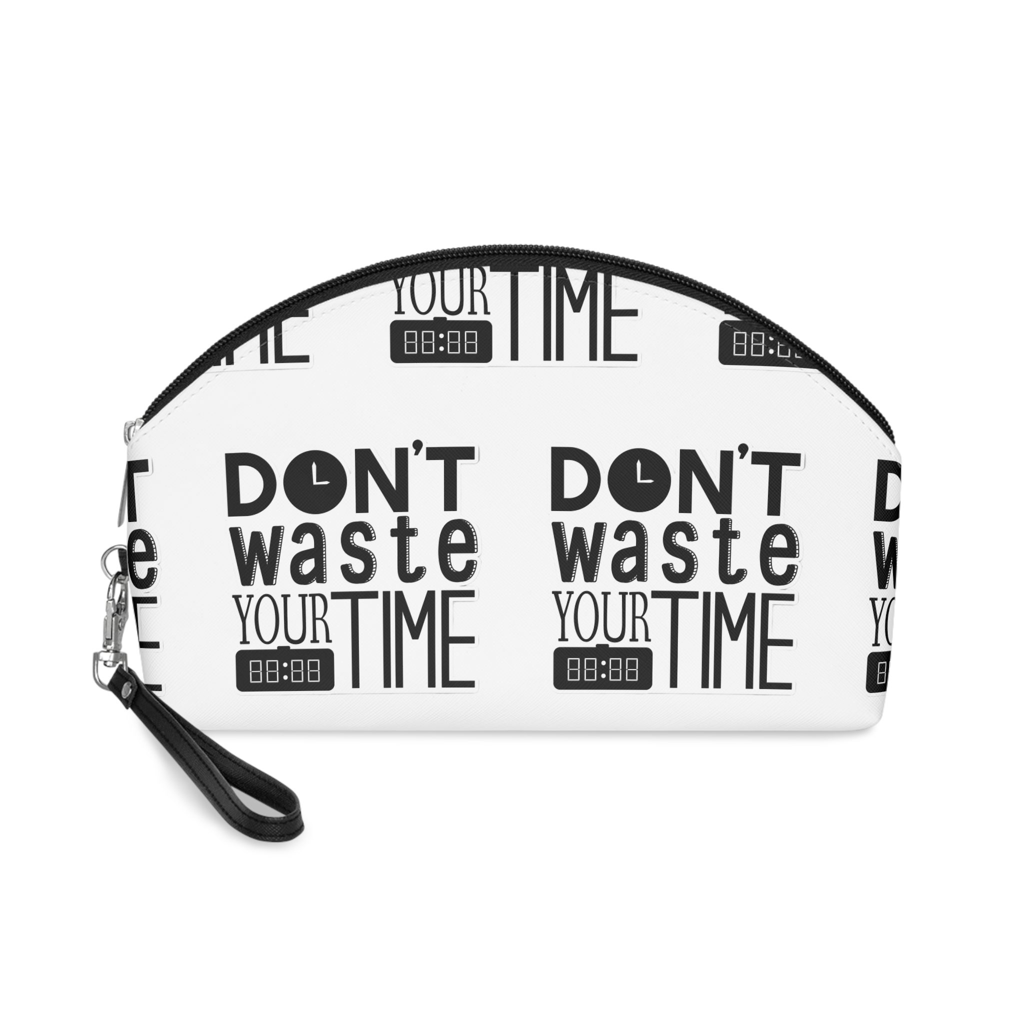 Dont Waste Your Time Makeup Bag