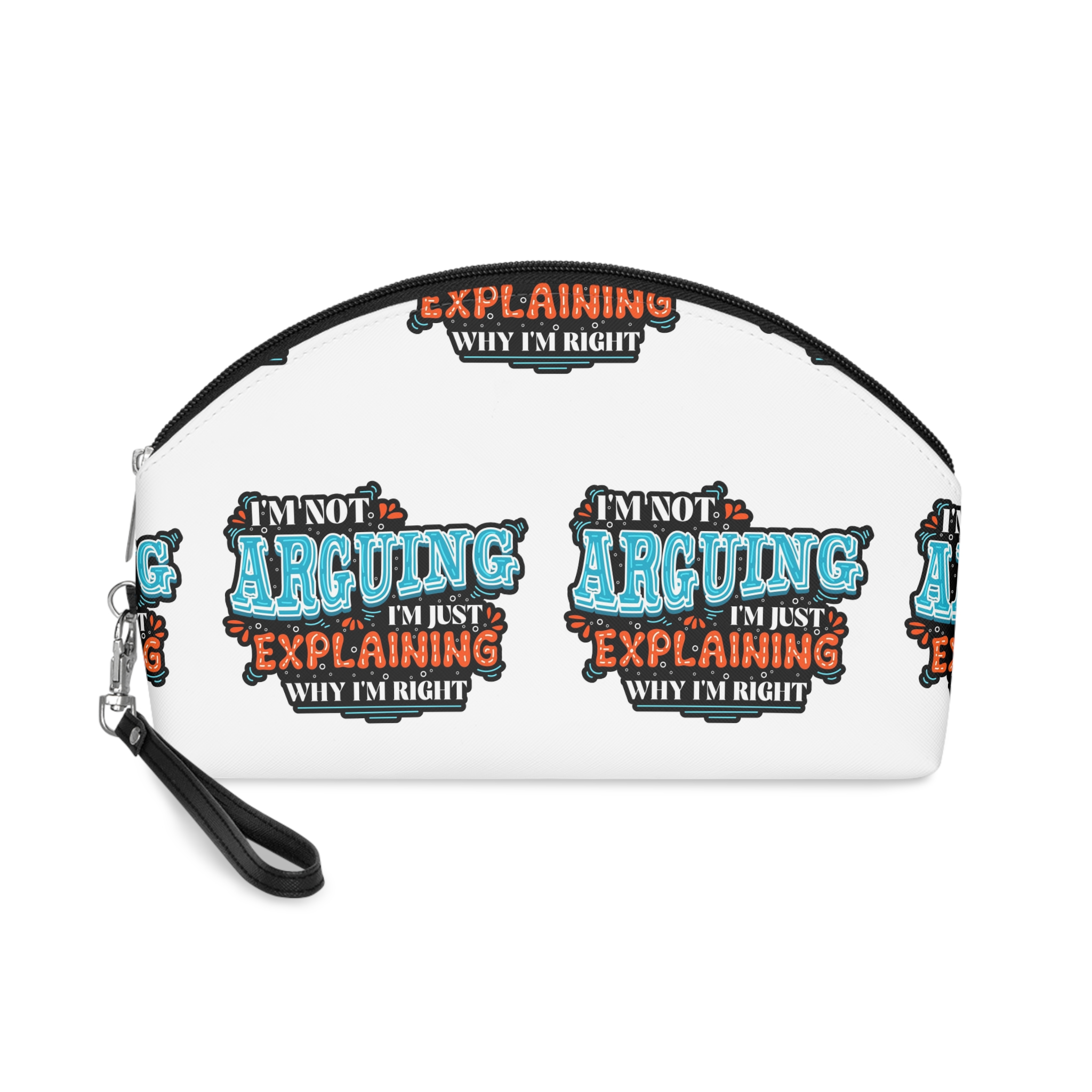 Explaining Why Im Right Quote Shirt Print Poster Design Vector Makeup Bag