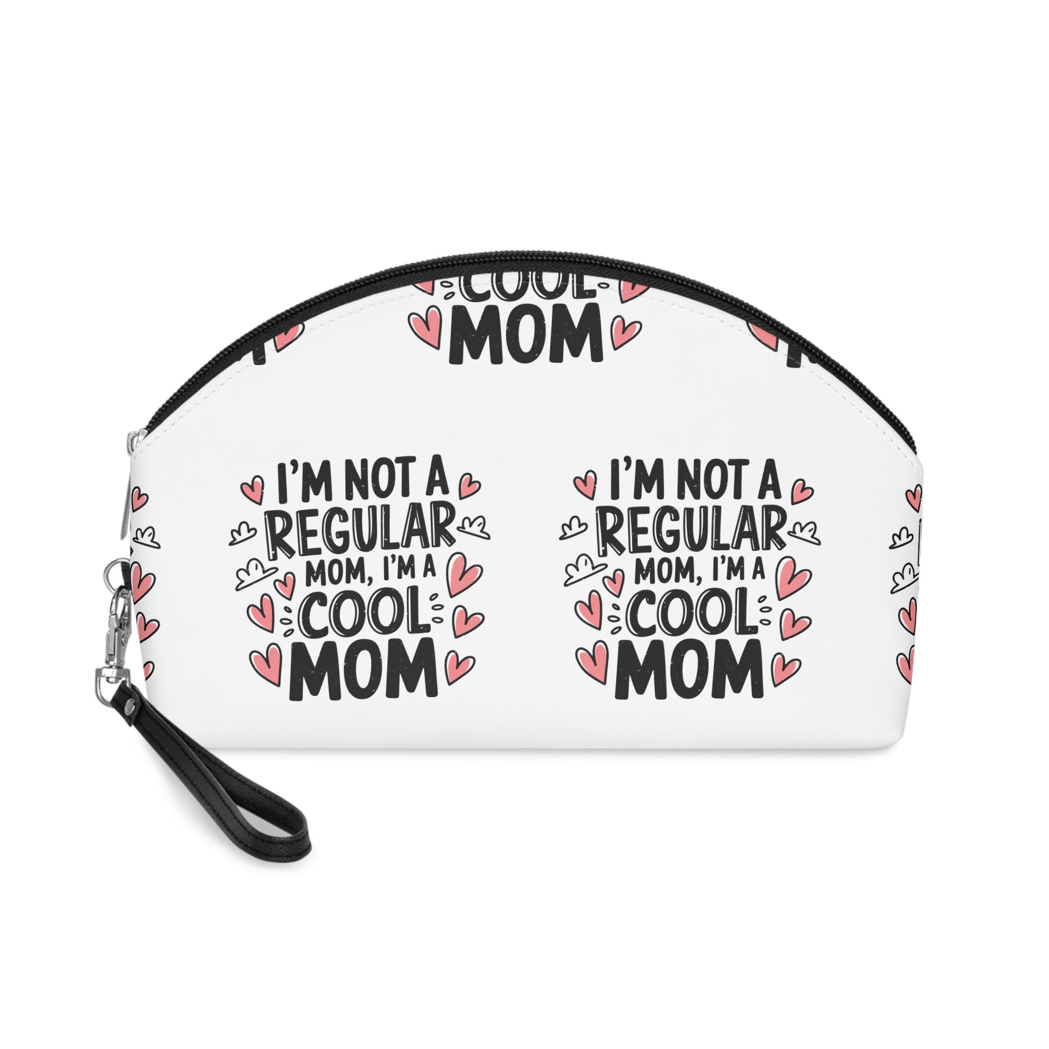 I'm Not A Regular Mom I'm A Cool Mom Makeup Bag