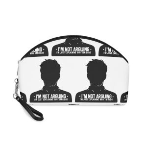 Im Arguing Im Just Explaining Why Im Right G Makeup Bag