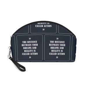 Distance Your Dreams Reality Is Called Action Motivational Quote Makeup Bag