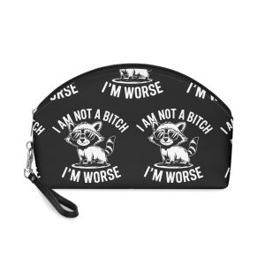 I Am Bitch Graphic Design Racoon Lovers Makeup Bag