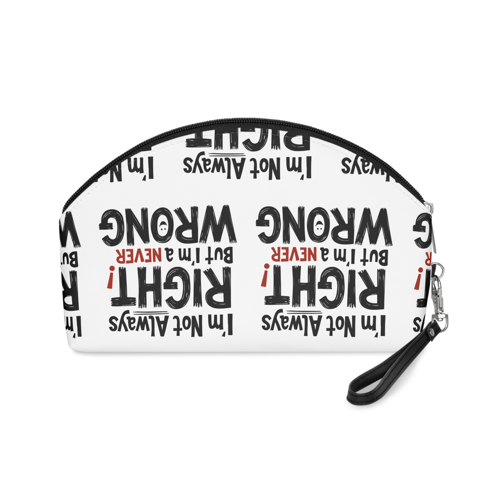 Im Always Right Im Never Wrong Makeup Bag - Image 2